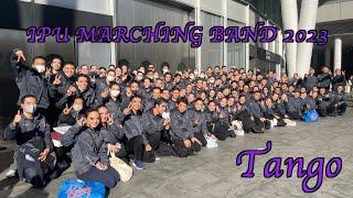 IPU MARCHING BAND 2023「Tango」Full shot Ver.