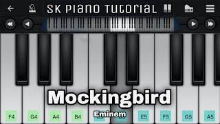 Mockingbird :: Mobile Piano Tutorial | Eminem