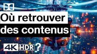 Où trouver des contenus 4k?