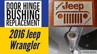 Jeep Wrangler JK Door Hinge Bushing Replacement