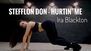 Stefflon Don - Hurtin' Me | Dancehall Freestyle by Ira Blackton