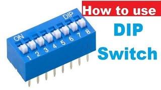 How to use DIP Switch