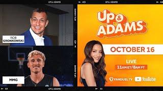 Up & Adams Show with Kay Adams! Rob Gronkowski, MMG | October 16, 2024