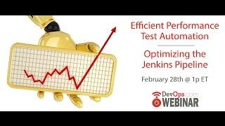 Efficient Performance Test Automation – Optimizing the Jenkins Pipeline