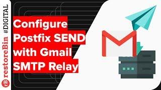 Install and Configure Postfix with Gmail SMTP for Perfect Mailing System