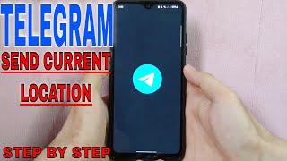  How To Send Current Location On Telegram 