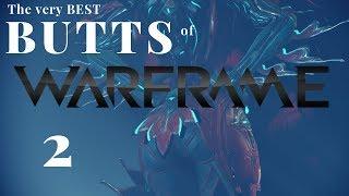 THE BEST BUTTS OF WARFRAME (Part II)(60FPS)