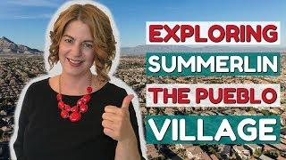 The Pueblo Village in Summerlin - Living in Las Vegas