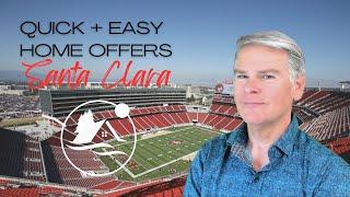 Sell your Santa Clara Home Quickly and Easily Off Market