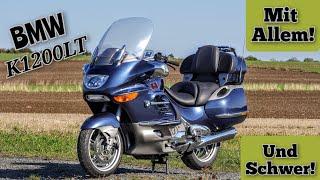 BMW K1200LT Das ultimative Luxusbike!