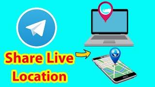 How to Send Live Location From Desktop & Android on Telegram | Share Location on Telegram