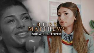 ruby matthews | she will be loved [+S3]