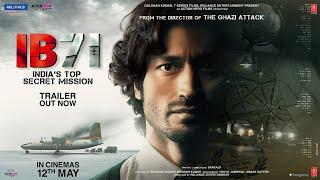 IB 71 | Official Trailer | Sankalp Reddy | Vidyut Jammwal | Anupam Kher