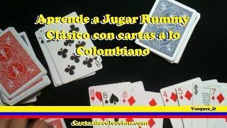 Aprende a jugar Rummy Clásico con cartas a lo Colombiano