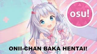 Imouto-chan - Onii-chan baka hentai[baka baka] - osu!