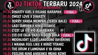 DJ TIKTOK TERBARU 2024  DJ NASTY GIRL X HILANG HARAPAN DJ SWEET LOVE XDINASTYVIRAL TIKTOK