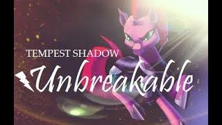 'Unbreakable' Tempest Shadow PMV