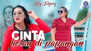 Lely Tanjung - Cinta Holan Dipapangan (Official Music Video) Lagu Batak Viral