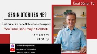 SENİN OTORİTEN NE? | Ünal Güner