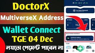 DoctorX MultiverseX Address Connect & Verification।। DoctorX Wallet Connect