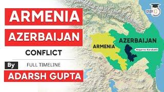 Armenia Azerbaijan Conflict full timeline explained - Significance of Nagorno Karabakh region