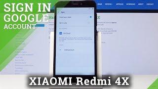 How to Add Google Account in XIAOMI Redmi 4X - Activate Google Backup