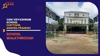 Vani Vidyashram School, Chittoor, Andhra Pradesh| School Tour2022||