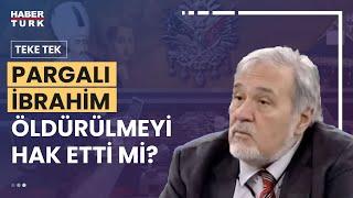 Pargalı İbrahim neden öldürüldü?