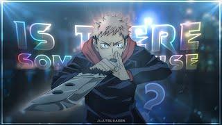 Jujutsu Kaisen - Is There Someone Else? [Edit/AMV]!