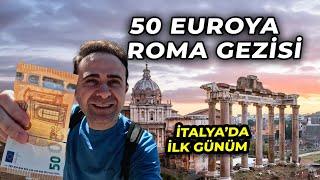 I Came to Italy - What to Do in Rome with 50 Euros in 1 Day???