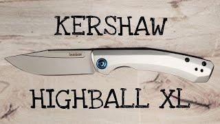 Best Kershaw EDC Pocketknife to Date / The Kershaw Highball XL :  A Classic Mild Mannered Review