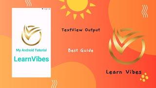 Textview Output #shorts #androiddevelopment #androidstudioshorts #learnvibes