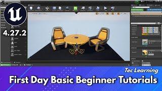 Unreal Engine First Day Basic Beginner Tutorials | Tec Learning  4.27.2 Unreal Engine Learning Basic