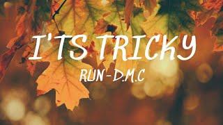 It's Tricky - Run-D.M.C. (Lyrics)