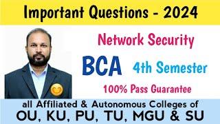 network Security Imp Questions 2024 BCA IV 4th Sem semester important OU KU PU TU MGU SU #abedsir