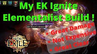 [3.19] My EK Ignite Elementalist Build on POE ! Great Damage / Not Expensive / Great Clear !