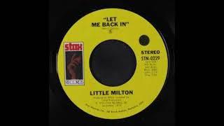 Little Milton  -  Let me back in