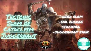 Tectonic Slam of Cataclysm Juggernaut - Giga Slam [Path of Exile 3.23 ready]