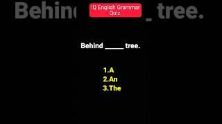English Grammar IQ test | Leave Comment | #AsmAXtraActivities