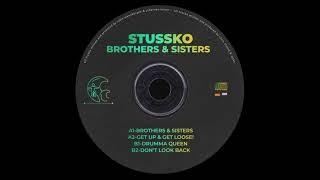 Stussko - Brothers & Sisters