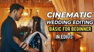 Cinematic Wedding Video Editing For Beginners in EDIUS | Tech Nestology