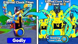 NEW GODLY ETERNAL CLOCK  OP ABILITY?  CRAZY TRADES - Roblox Toilet Tower Defense