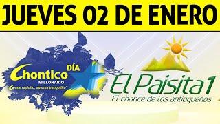 Resultados PAISITA y CHONTICO DIA del Jueves 2 de Enero de 2025  CHANCE 