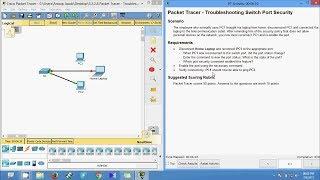 5.2.2.8 Packet Tracer - Troubleshooting Switch Port Security