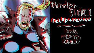 Thunderstrike #1: 90s Isn't A Derogatory Term