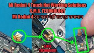 Mi Redmi 4 Touch Not Working Solutions S.M.R. TECHNOLOGY