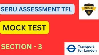 Section 3 - Mock test - SERU ASSESSMENT TFL