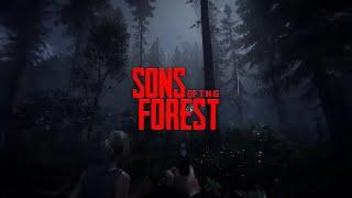 Sons of the forest Стрим #5