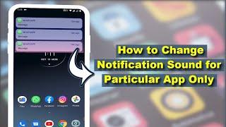 How to Set Different Notification Sounds for Different Apps on Android