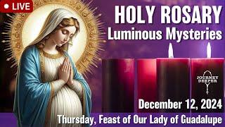  Rosary Thursday Luminous Mysteries of the Rosary December 12, 2024 Praying together